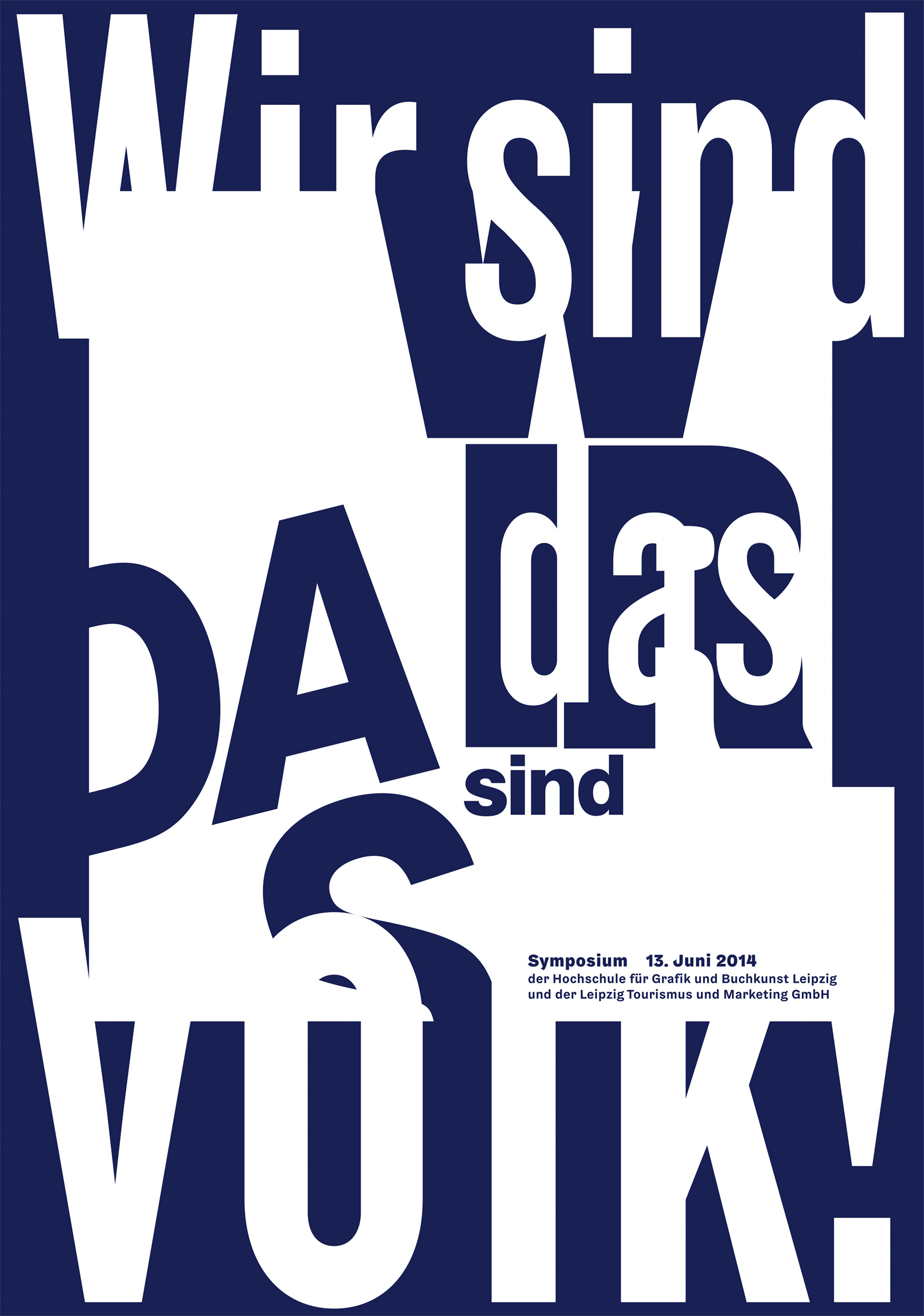<p>WIR SIND DAS VOLK</p>